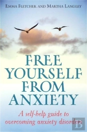 Free Yourself From Anxiety