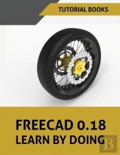 Freecad 0.18 Learn By Doing