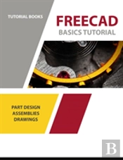 Freecad Basics Tutorial