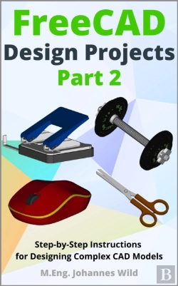 Bertrand.pt - Freecad | Design Projects - Part 2