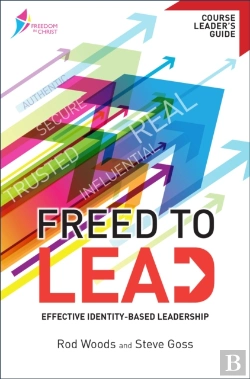 Bertrand.pt - Freed To Lead Course Leader'S Guide