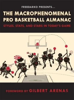 Bertrand.pt - Freedarko Presents The Macrophenomenal Pro Basketball Almanac