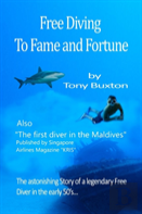 Freediving To Fame And Fortune