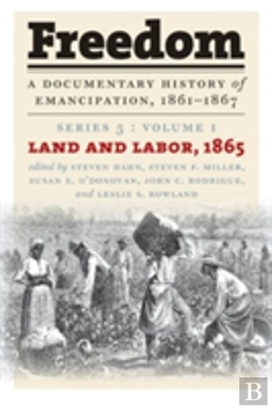 Bertrand.pt - Freedom: A Documentary History Of Emancipation, 1861-1867