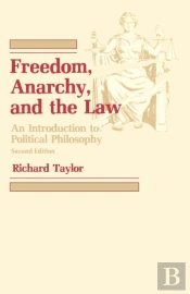 Freedom, Anarchy And The Law