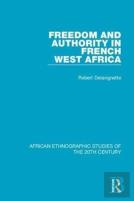 Freedom And Authority In French West Africa