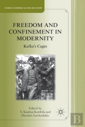 Freedom And Confinement In Modernity