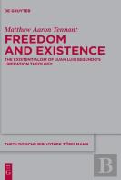Freedom And Existence
