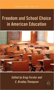 Freedom And School Choice In American Education