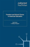Freedom And School Choice In American Education