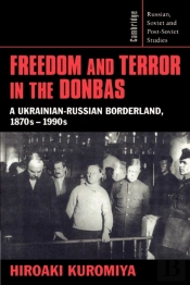 Freedom And Terror In The Donbas