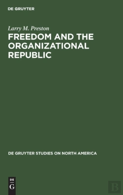 Bertrand.pt - Freedom And The Organizational Republic