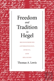 Freedom And Tradition In Hegel