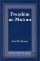 Freedom As Motion