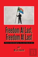 Freedom At Last, Freedom At Last