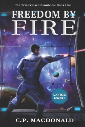 Freedom By Fire
