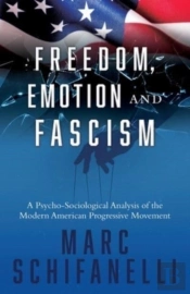 Freedom, Emotion And Fascism