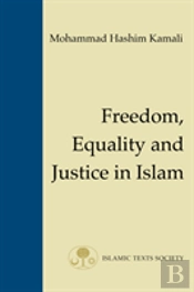 Freedom, Equality And Justice In Islam