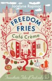 Freedom Fries And Cafe Creme