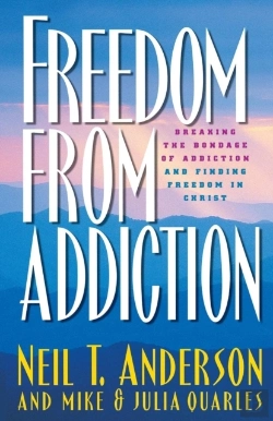 Bertrand.pt - Freedom From Addiction Â€“ Breaking The Bondage Of Addiction And Finding Freedom In Christ