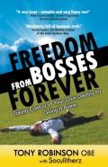 Freedom From Bosses Forever