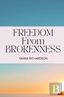 Freedom From Brokenness