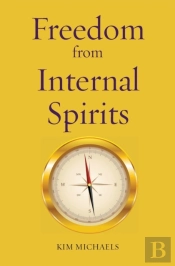 Freedom From Internal Spirits