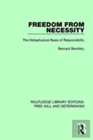 Freedom From Necessity