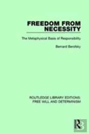 Freedom From Necessity