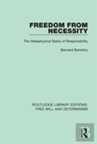 Freedom From Necessity