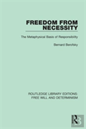 Freedom From Necessity