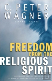 Freedom From The Religious Spirit