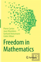 Freedom In Mathematics