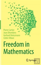 Freedom In Mathematics