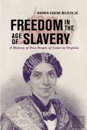 Freedom In The Age Of Slavery