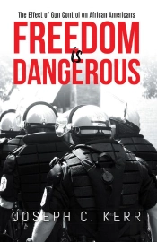 Freedom Is Dangerous