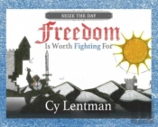 Freedom Is Worth Fighting For