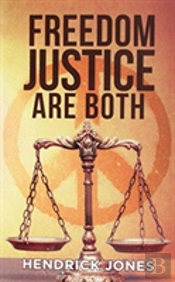 Freedom Justice Are Both