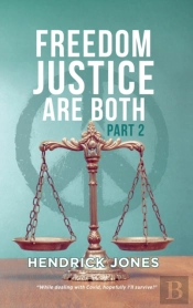 Freedom Justice Are Both Part 2