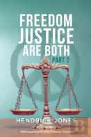 Freedom Justice Are Both Part 2
