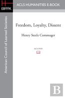 Freedom, Loyalty, Dissent