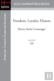 Freedom, Loyalty, Dissent