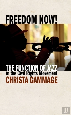 Bertrand.pt - Freedom Now! The Function Of Jazz In The Civil Rights Movement