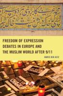 Freedom Of Expression Debates In Europe And The Muslim World After 9/11