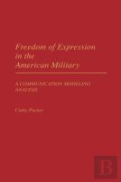 Freedom Of Expression In The American Military