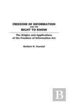 Freedom Of Information And The Right To Know
