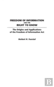 Freedom Of Information And The Right To Know