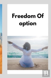 Freedom Of Option