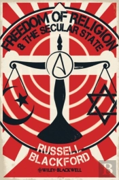 Freedom Of Religion And The Secular State