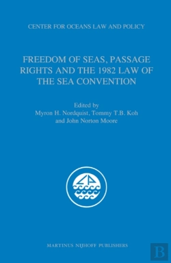 Bertrand.pt - Freedom Of Seas, Passage Rights And The 1982 Law Of The Sea Convention